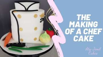 The MAKING of a Chef Cake | Aty-Jimil Cakes